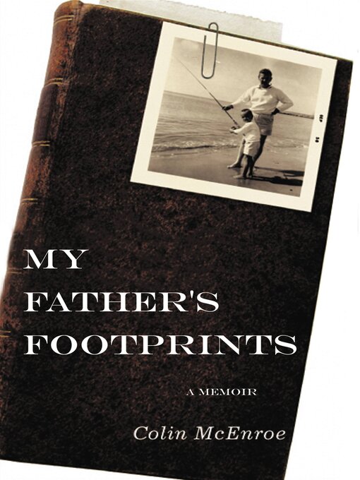 Title details for My Father's Footprints by Colin McEnroe - Available